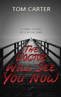 Cover: The Doctor Will See You Now - Rowan Prose Publishing