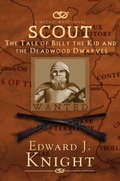 Cover: Scout: The Tale of Billy the Kid and the Deadwood Dwarves (The Mythic West, #3) - Mythic Western Press