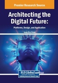 Cover: Architecting the Digital Future: Platforms, Design, and Application - Engineering Science Reference