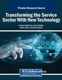 Cover: Transforming the Service Sector With New Technology - Business Science Reference