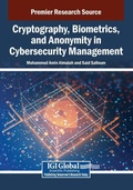 Cover: Cryptography, Biometrics, and Anonymity in Cybersecurity Management - Engineering Science Reference