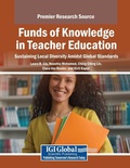 Cover: Funds of Knowledge in Teacher Education: Sustaining Local Diversity Amidst Global Standards - Information Science Publishing