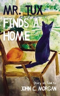 Cover: Mr. Tux Finds a Home - Wipf and Stock Publishers