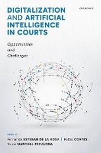 Enlarge image Cover: Digitalization and Artificial Intelligence in Courts - Oxford University Press