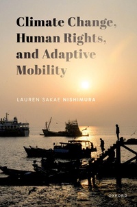 Abbildung von: Climate Change, Human Rights, and Adaptive Mobility - Oxford University Press