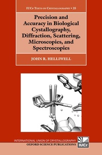 Abbildung von: Precision and Accuracy in Biological Crystallography, Diffraction, Scattering, Microscopies, and Spectroscopies - Oxford University Press