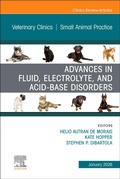 Cover: Advances in Fluid, Electrolyte, and Acid-Base Disorders, An Issue of Veterinary Clinics of North America: Small Animal Practice: Volume 56-1 - Churchill Livingstone