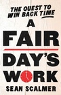 Cover: A Fair Day's Work - Simon + Schuster LLC