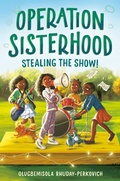 Cover: Operation Sisterhood: Stealing the Show! - Yearling (imprint of Random House Children's Books)