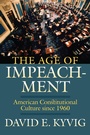 Cover: The Age of Impeachment - University Press of Kansas
