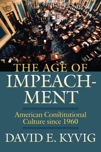 Bild: The Age of Impeachment - University Press of Kansas