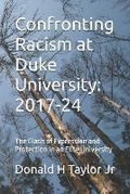 Cover: Confronting Racism at Duke University - Donald H. Taylor Jr.