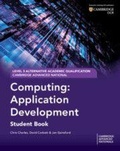 Cover: Cambridge Advanced National (AAQ) in Computing: Application Development Student Book - Cambridge University Press