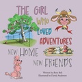 Cover: The Girl Who Loved Adventures - FriesenPress
