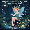 Cover: Magical Bedtime Fairy Tales for Young Kids by Hans Christian Andersen - Quiet Time Now