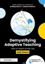 Cover: Demystifying Adaptive Teaching - Routledge
