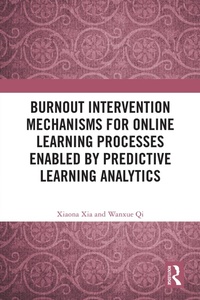 Abbildung von: Burnout Intervention Mechanisms for Online Learning Processes Enabled by Predictive Learning Analytics - Routledge