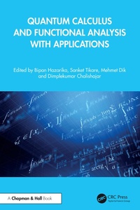 Enlarge image Cover: Quantum Calculus and Functional Analysis with Applications - Chapman and Hall