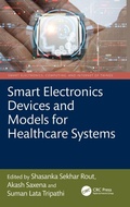 Cover: Smart Electronics Devices and Models for Healthcare Systems - CRC Press