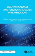Cover: Quantum Calculus and Functional Analysis with Applications - CRC Press