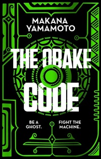Enlarge image Cover: The Obake Code - Gollancz