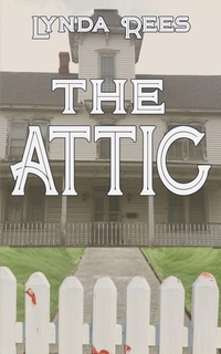 Enlarge image Cover: The Attic - Wild Rose Press
