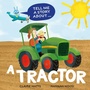 Cover: Tell Me a Story About: A Tractor - Wayland