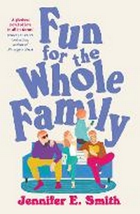 Abbildung von: Fun for the Whole Family - Quercus Publishing