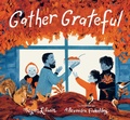 Cover: Gather Grateful - Walker Books Ltd