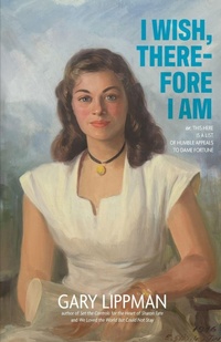 Abbildung von: I Wish, Therefore I Am - Rare Bird Books