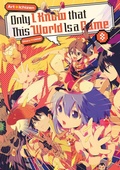 Cover: Only I Know that This World Is a Game: Volume 8 - J-Novel Club