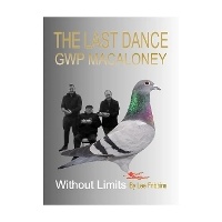 Abbildung von: Without Limits -GWP MACALONEY - The Last Dance - The Racing Pigeon