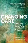 Cover: Changing Care - University of Regina Press