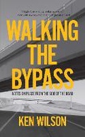 Cover: Walking the Bypass - University of Regina Press