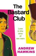 Cover: The Bastard Club - Troubador Publishing