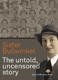Cover: Sister Bullwinkel - Sally Milner Publishing Pty Ltd