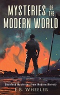 Cover: Mysteries of the Modern World - Rowan Ridge Press