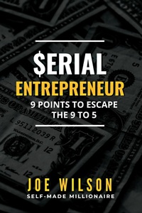 Enlarge image Cover: Serial Entrepreneur - Authors' Tranquility Press