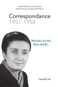 Cover: Correspondance 1957 - 1958 - Nouvelle Cit&eacute;