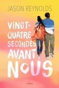Cover: Vingt-quatre secondes avant nous - Milan