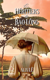 Abbildung von: Les heritiers de Bao Long - Alix Le Editions