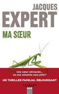 Cover: Ma Soeur - Calmann-L&eacute;vy