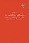 Cover: Die unglaubliche Leichtigkeit eines schweren Autors, oder: Calvino liest Boccaccio - Chronos