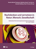 Cover: Nachdenken und vernetzen in Natur, Mensch, Gesellschaft (Neuauflage 2025) - hep verlag