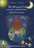 Cover: Der Wimmel-Yak und die chinesischen Schriftzeichen - Cosmos & CameLeon