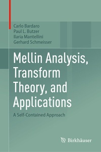 Abbildung von: Mellin Analysis, Transform Theory, and Applications - Birkhäuser