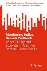 Enlarge image Cover: Monitoring India's Ramsar Wetlands - Springer