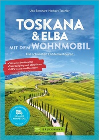 Abbildung von: Toskana & Elba mit dem Wohnmobil - Bruckmann Verlag