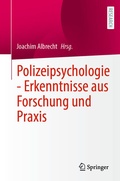Cover: Polizeipsychologie - Erkenntnisse aus Forschung und Praxis - Springer