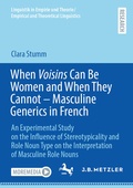 Bild: When Voisins Can Be Women and When They Cannot - Masculine Generics in French - J.B. Metzler